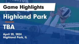Highland Park  vs TBA Game Highlights - April 20, 2024