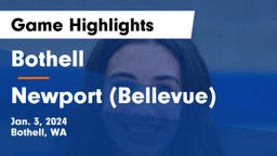 Bothell  vs Newport  (Bellevue) Game Highlights - Jan. 3, 2024