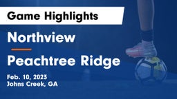 Northview  vs Peachtree Ridge  Game Highlights - Feb. 10, 2023