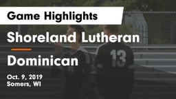 Shoreland Lutheran  vs Dominican Game Highlights - Oct. 9, 2019