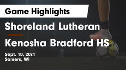 Shoreland Lutheran  vs Kenosha Bradford HS Game Highlights - Sept. 10, 2021