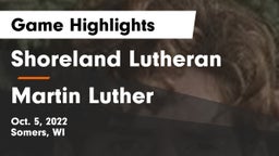 Shoreland Lutheran  vs Martin Luther  Game Highlights - Oct. 5, 2022