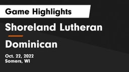 Shoreland Lutheran  vs Dominican Game Highlights - Oct. 22, 2022