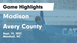 Madison  vs Avery County  Game Highlights - Sept. 15, 2022