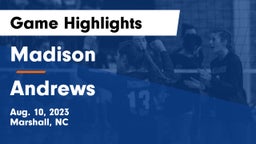 Madison  vs Andrews  Game Highlights - Aug. 10, 2023
