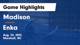Madison  vs Enka  Game Highlights - Aug. 24, 2023