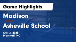 Madison  vs Asheville School Game Highlights - Oct. 2, 2023