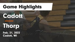 Cadott  vs Thorp  Game Highlights - Feb. 21, 2022