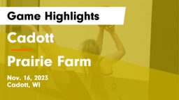 Cadott  vs Prairie Farm  Game Highlights - Nov. 16, 2023