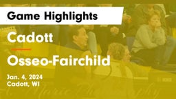 Cadott  vs Osseo-Fairchild  Game Highlights - Jan. 4, 2024