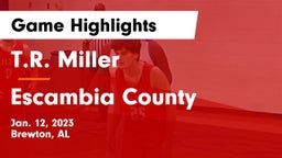 T.R. Miller  vs Escambia County  Game Highlights - Jan. 12, 2023