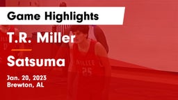 T.R. Miller  vs Satsuma  Game Highlights - Jan. 20, 2023