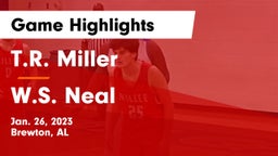 T.R. Miller  vs W.S. Neal   Game Highlights - Jan. 26, 2023