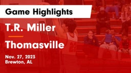 T.R. Miller  vs Thomasville  Game Highlights - Nov. 27, 2023