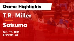 T.R. Miller  vs Satsuma  Game Highlights - Jan. 19, 2024