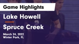 Lake Howell  vs Spruce Creek  Game Highlights - March 24, 2022