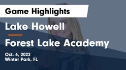 Lake Howell  vs Forest Lake Academy Game Highlights - Oct. 6, 2022