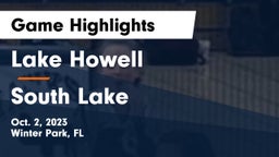 Lake Howell  vs South Lake  Game Highlights - Oct. 2, 2023