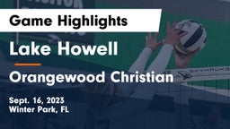 Lake Howell  vs Orangewood Christian  Game Highlights - Sept. 16, 2023