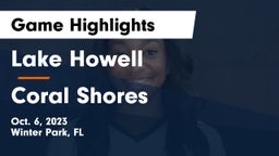 Lake Howell  vs Coral Shores  Game Highlights - Oct. 6, 2023
