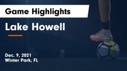 Lake Howell  Game Highlights - Dec. 9, 2021