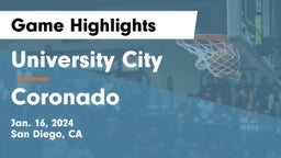 University City  vs Coronado  Game Highlights - Jan. 16, 2024