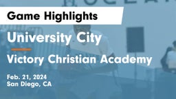 University City  vs Victory Christian Academy Game Highlights - Feb. 21, 2024
