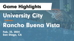 University City  vs Rancho Buena Vista  Game Highlights - Feb. 23, 2024