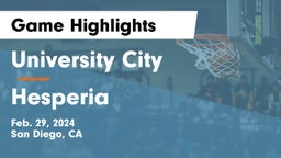 University City  vs Hesperia  Game Highlights - Feb. 29, 2024