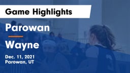 Parowan  vs Wayne Game Highlights - Dec. 11, 2021