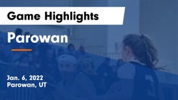 Parowan  Game Highlights - Jan. 6, 2022