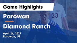 Parowan  vs Diamond Ranch  Game Highlights - April 26, 2022