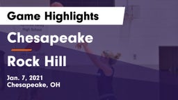 Chesapeake  vs Rock Hill  Game Highlights - Jan. 7, 2021