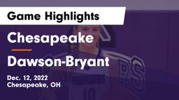 Chesapeake  vs Dawson-Bryant  Game Highlights - Dec. 12, 2022