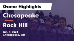 Chesapeake  vs Rock Hill  Game Highlights - Jan. 4, 2024