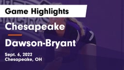 Chesapeake  vs Dawson-Bryant  Game Highlights - Sept. 6, 2022