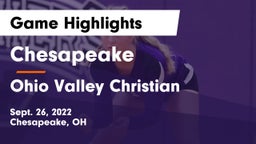 Chesapeake  vs Ohio Valley Christian Game Highlights - Sept. 26, 2022