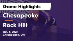 Chesapeake  vs Rock Hill  Game Highlights - Oct. 6, 2022