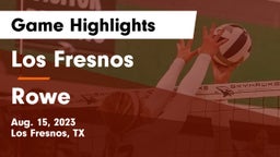 Los Fresnos  vs Rowe  Game Highlights - Aug. 15, 2023