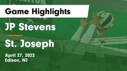 JP Stevens  vs St. Joseph  Game Highlights - April 27, 2022