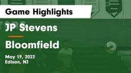 JP Stevens  vs Bloomfield  Game Highlights - May 19, 2022
