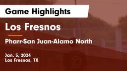 Los Fresnos  vs Pharr-San Juan-Alamo North  Game Highlights - Jan. 5, 2024
