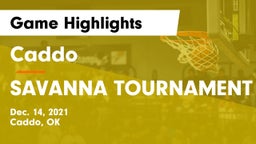 Caddo  vs SAVANNA TOURNAMENT Game Highlights - Dec. 14, 2021
