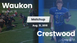 Matchup: Waukon  vs. Crestwood  2018