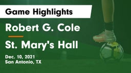 Robert G. Cole  vs St. Mary's Hall Game Highlights - Dec. 10, 2021