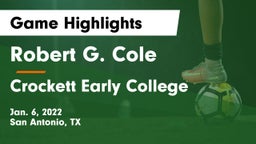Robert G. Cole  vs Crockett Early College  Game Highlights - Jan. 6, 2022