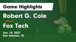 Robert G. Cole  vs Fox Tech  Game Highlights - Jan. 18, 2023