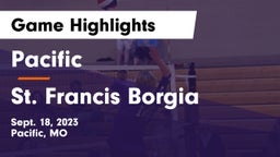 Pacific  vs St. Francis Borgia  Game Highlights - Sept. 18, 2023