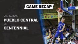 Recap: Pueblo Central  vs. Centennial  2015