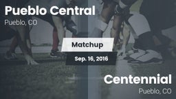 Matchup: Pueblo Central High vs. Centennial  2016
